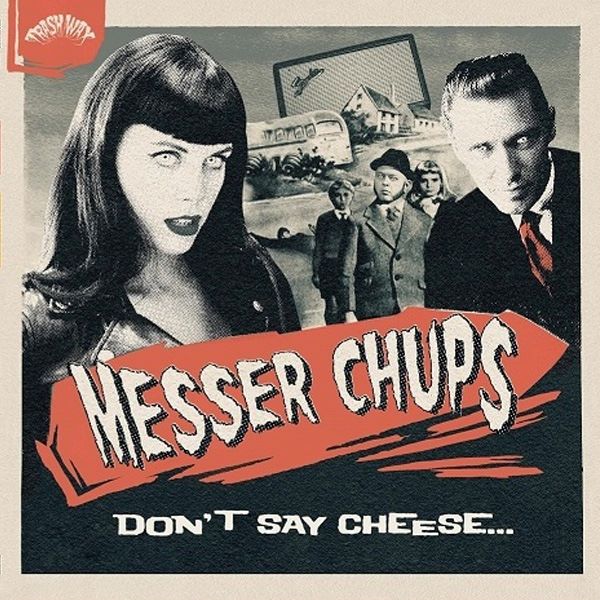 Messer Chups ,The - Don't Say Cheese ( Ltd Lp )